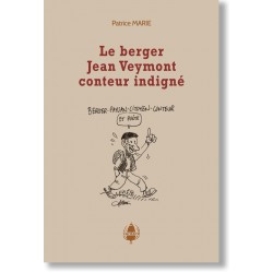 Le berger Jean Veymont, conteur indigné